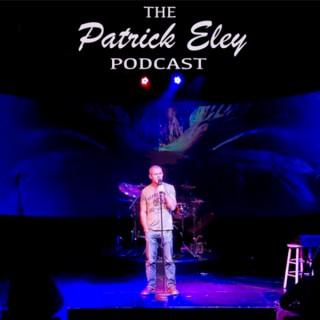 The Patrick Eley Podcast