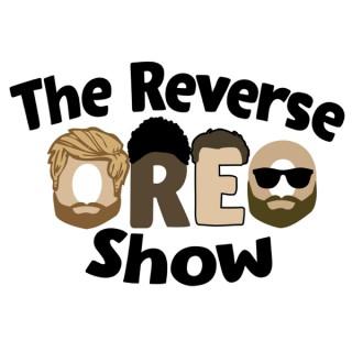 The Reverse Oreo Show