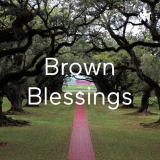 Brown Blessings