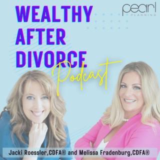 Wealthy After Divorce