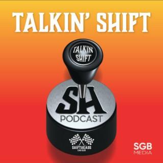 Talkin' Shift by SGB Media