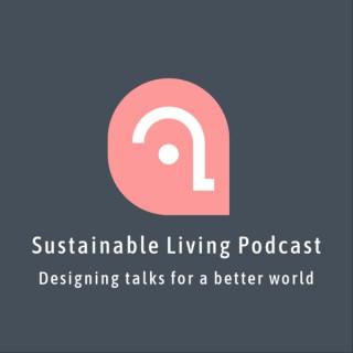 Sustainable Living Podcast