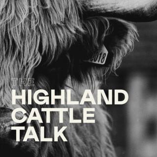The Highland Cattle Talk