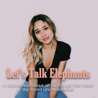 Let's Talk Elephants