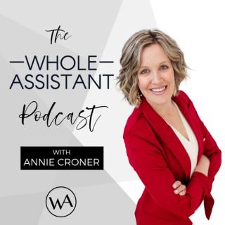 The Whole Assistant Podcast