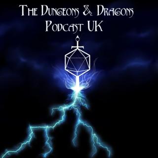THE DUNGEONS & DRAGONS PODCAST UK