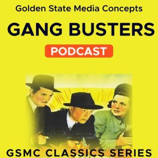 GSMC Classics: Gang Busters