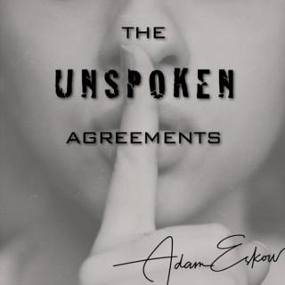 The Unspoken Agreements