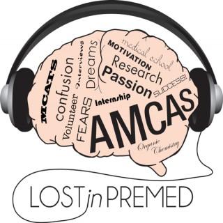 The Lost In Premed Podcast