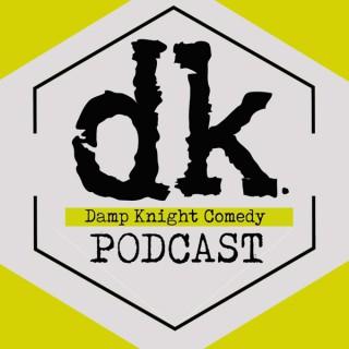 Damp Knight Comedy: Improv Podcast