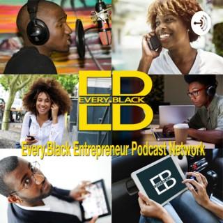 The Every.Black Entrepreneur Podcast Network