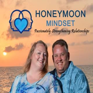 Honeymoon Mindset