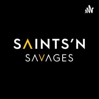 Saints'N Savages