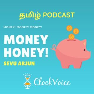 Money Honey! with Sevu Arjun - Tamil Economics Podcast