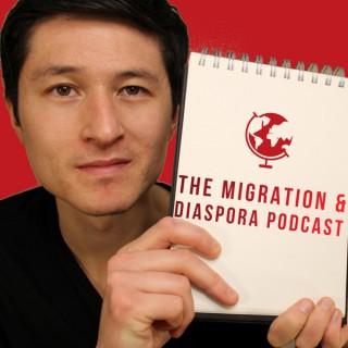 The Migration & Diaspora Podcast