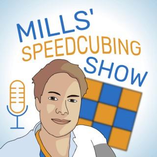 Mills' Speedcubing Show