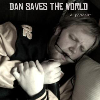 Dan Saves the World