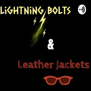 Lightning Bolts and Leather Jackets