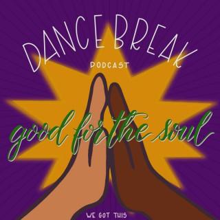 Dance Break Podcast
