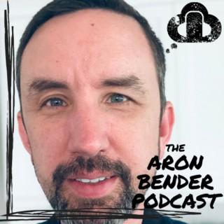 The Aron Bender Podcast