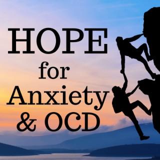 Hope for Anxiety and OCD
