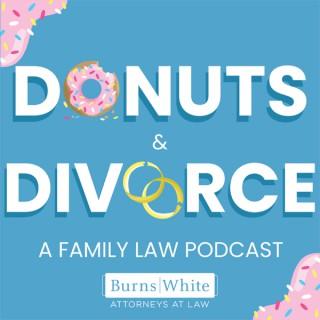 Donuts & Divorce: A Family Law Podcast
