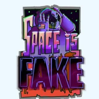Space is Fake