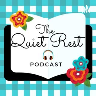 The Quiet Rest Podcast