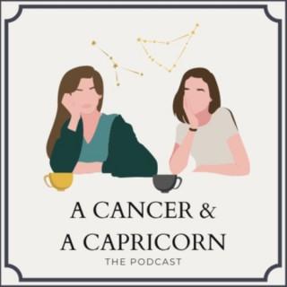 A Cancer & A Capricorn