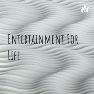 Entertainment For Life