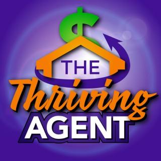 The Thriving Agent Podcast