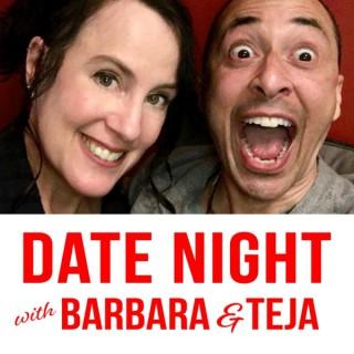 Date Night with Barbara & Teja