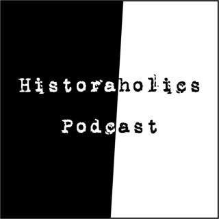 Historaholics Podcast