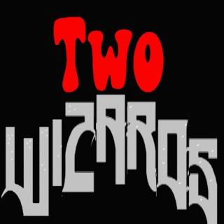 Two Wizards Podcast