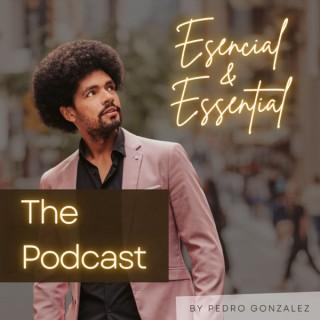 Esencial & Essential Podcast By Pedro Gonzalez