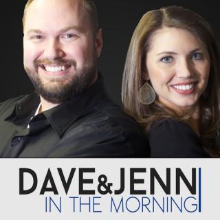 Dave & Jenn in the Morning