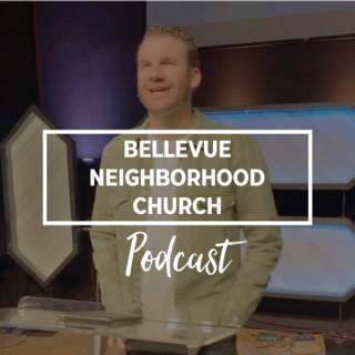 Bellevue Neighborhood Church Podcast