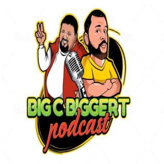 The Big C Bigger T Podcast