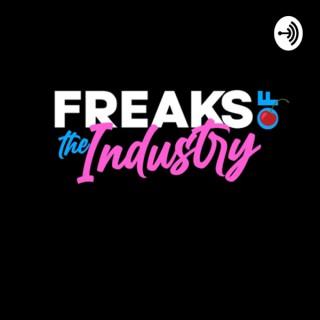 The Freaks of the Industry