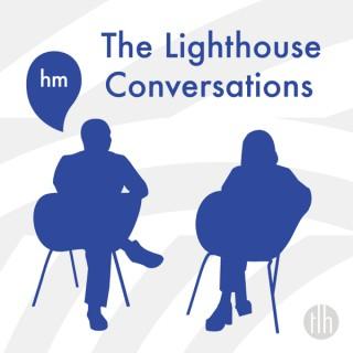 The Lighthouse Conversations