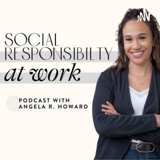 Social Responsibility at Work