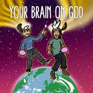 Your Brain on God