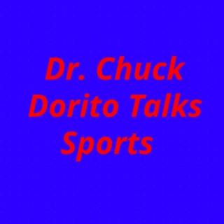 Dr. Chuck Dorito Talks Sports