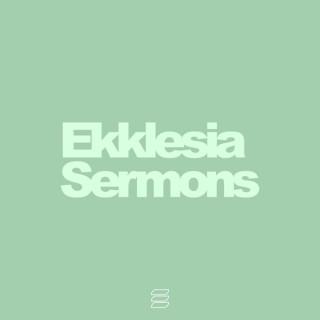 The Ekklesia Gathering Sermon Cast
