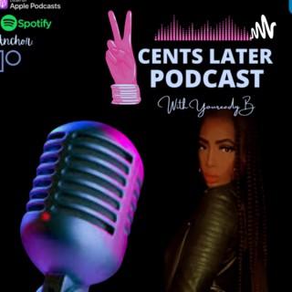 Two Cents Later Podcast