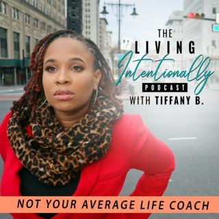 The Living Intentionally Podcast