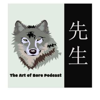 The Art of Bore Podcast