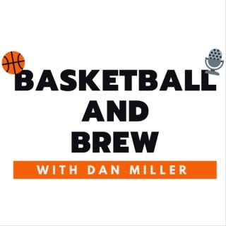 Basketball and Brew
