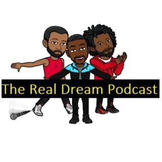 The Real Dream Podcast