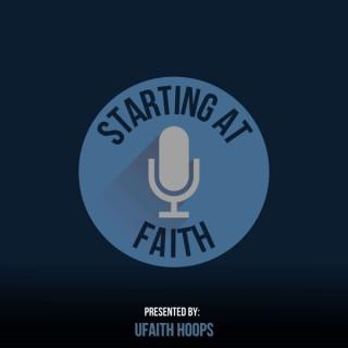 Starting at Faith